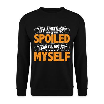 I'm A Mixture Of Spoiled And I'll Get It Myself 11 - Unisex Sweatshirt - black - Front - Alina (178cm) & Michal (187cm)