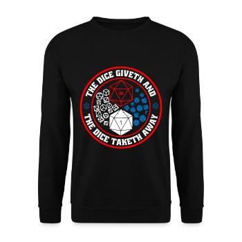 The Dice Giveth And The Dice Taketh Away 4 - Unisex Sweatshirt - black - Front - Alina (178cm) & Michal (187cm)