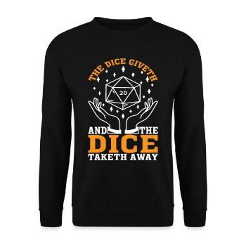 The Dice Giveth And The Dice Taketh Away 5 - Unisex Sweatshirt - black - Front - Alina (178cm) & Michal (187cm)