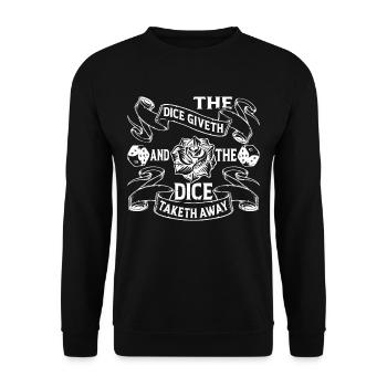 The Dice Giveth And The Dice Taketh Away 7 - Unisex Sweatshirt - black - Front - Alina (178cm) & Michal (187cm)