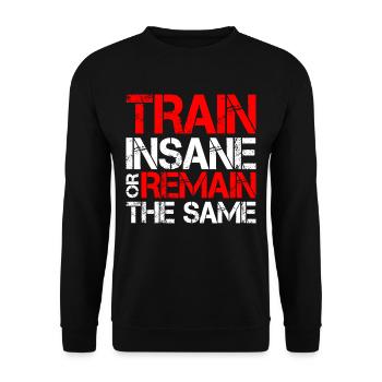 S’entraîner fou ou rester le même 16 - Sweat-shirt Unisexe - noir - Devant - Alina (178cm) & Michal (187cm)