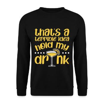 C’est une idée terrible, tenez mon verre 4 - Sweat-shirt Unisexe - noir - Devant - Alina (178cm) & Michal (187cm)