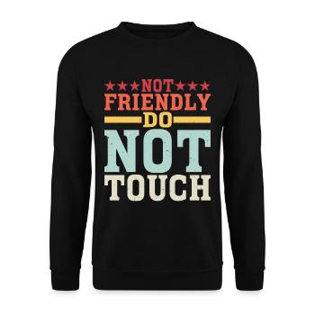 Pas amical, ne touchez pas 21 - Sweat-shirt Unisexe - noir - Devant - Alina (178cm) & Michal (187cm)
