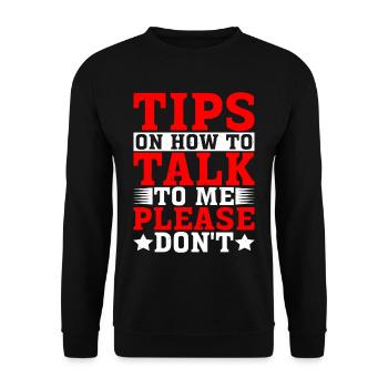 Tips On How To Talk To Me, Please Don't 5 - Unisex Pullover - Schwarz - Vorne - Alina (178cm) & Michal (187cm)