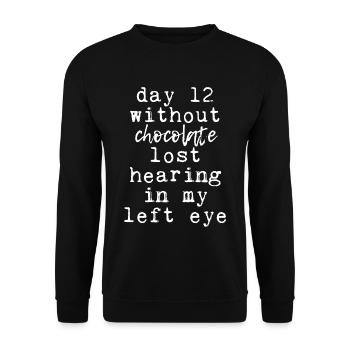Jour 12 Sans chocolat, perte de l’audition dans mon œil 1 - Sweat-shirt Unisexe - noir - Devant - Alina (178cm) & Michal (187cm)