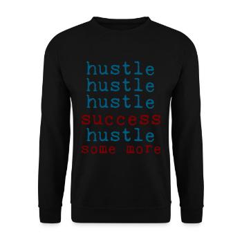 Hustle Hustle Hustle Success Hustle Some More 2 - Unisex Sweatshirt - black - Front - Alina (178cm) & Michal (187cm)