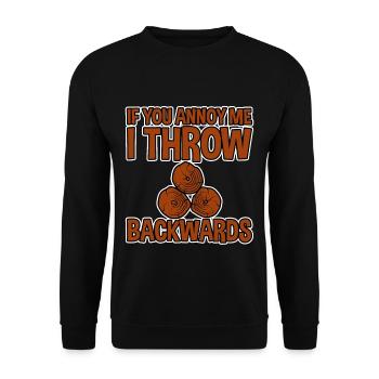 If You Annoy Me, I Throw Backwards 4 - Unisex Pullover - Schwarz - Vorne - Alina (178cm) & Michal (187cm)