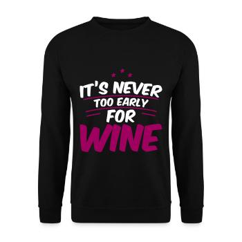 It's Never Too Early For Wine 4 - Unisex Sweatshirt - black - Front - Alina (178cm) & Michal (187cm)