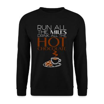 Run All The Miles, Drink All The Hot Chocolate 4 - Unisex Sweatshirt - black - Front - Alina (178cm) & Michal (187cm)