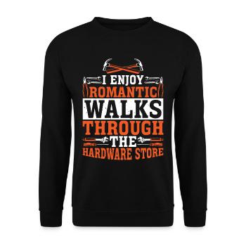 Enjoy Romantic Walks Through The Hardware Store 38 - Unisex Sweatshirt - black - Front - Alina (178cm) & Michal (187cm)