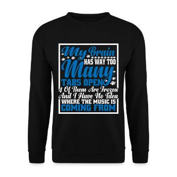 My Brain Has Way Too Many Tabs Open 7 - Unisex Sweatshirt - black - Front - Alina (178cm) & Michal (187cm)