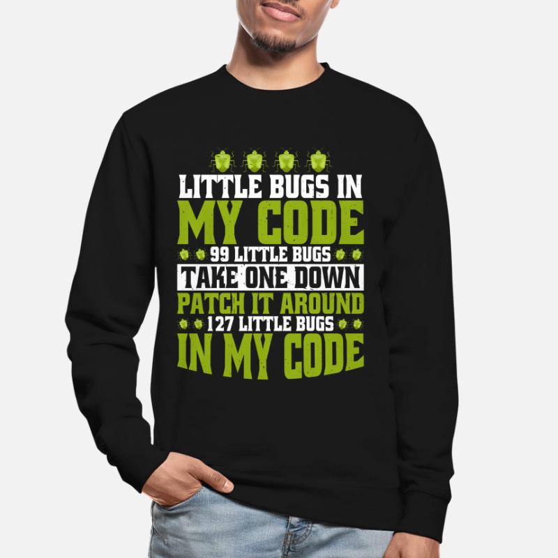 99 petits bugs dans mon code 5 Sweat-shirt Unisexe