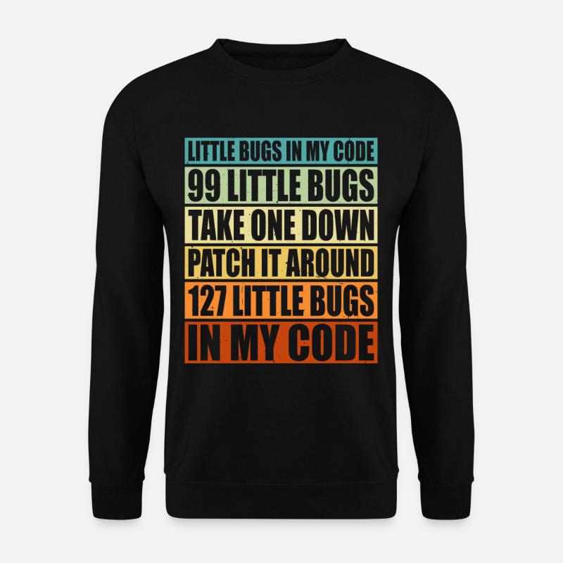 99 little Bugs in my Code 6 - Unisex Sweatshirt - black