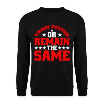 Entraînez-vous fou ou restez le même 20 - Sweat-shirt Unisexe - noir - Devant - Alina (178cm) & Michal (187cm)
