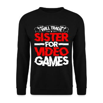 Will Trade Sister For Video Games 21 - Unisex Pullover - Schwarz - Vorne - Alina (178cm) & Michal (187cm)