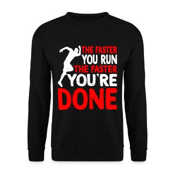 Plus vite vous courez, plus vite vous avez terminé - Sweat-shirt Unisexe - noir - Devant - Alina (178cm) & Michal (187cm)