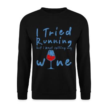 I Tried Running But I Kept Spilling My Wine 3 - Unisex Sweatshirt - black - Front - Alina (178cm) & Michal (187cm)