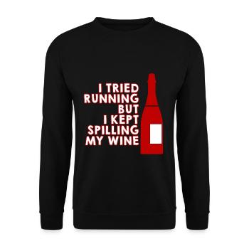 I Tried Running But I Kept Spilling My Wine 4 - Unisex Sweatshirt - black - Front - Alina (178cm) & Michal (187cm)