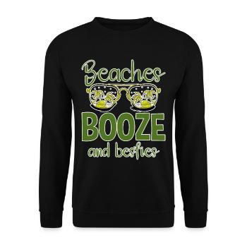Beaches Booze And Besties 4 - Unisex Pullover - Schwarz - Vorne - Alina (178cm) & Michal (187cm)