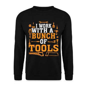 I Work With A Bunch Of Tools 19 - Unisex Pullover - Schwarz - Vorne - Alina (178cm) & Michal (187cm)