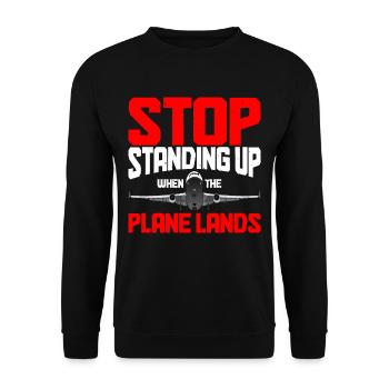Stop Standing Up When The Plane Lands 8 - Unisex Pullover - Schwarz - Vorne - Alina (178cm) & Michal (187cm)
