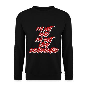Je ne suis pas en colère, je suis juste très déçu 2 - Sweat-shirt Unisexe - noir - Devant - Alina (178cm) & Michal (187cm)