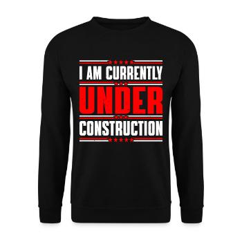 I Am Currently Under Construction 13 - Unisex Pullover - Schwarz - Vorne - Alina (178cm) & Michal (187cm)