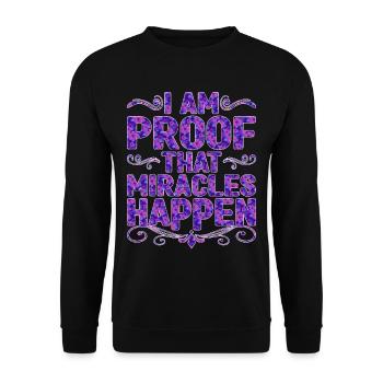 I Am Proof That Miracles Happen 5 - Unisex Sweatshirt - black - Front - Alina (178cm) & Michal (187cm)