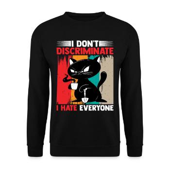 I Don't Discriminate I Hate Everyone 17 - Unisex Sweatshirt - black - Front - Alina (178cm) & Michal (187cm)