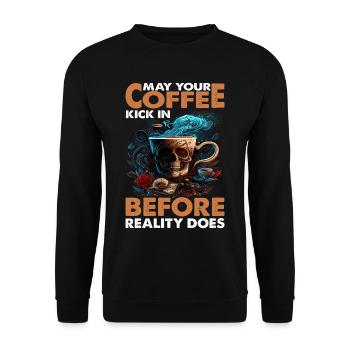 May Your Coffee Kick In Before Reality Does 57 - Unisex Sweatshirt - black - Front - Alina (178cm) & Michal (187cm)