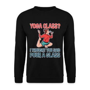 Yoga Class, I Thought You Said Pour A Glass 2 - Unisex Pullover - Schwarz - Vorne - Alina (178cm) & Michal (187cm)