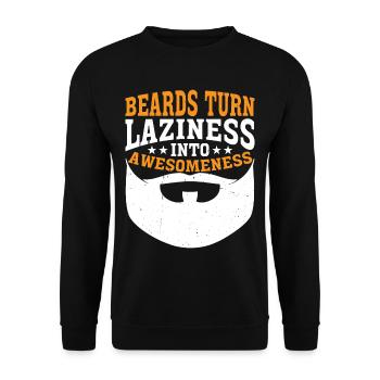 Beards Turn Laziness Into Awesomeness 3 - Unisex Pullover - Schwarz - Vorne - Alina (178cm) & Michal (187cm)