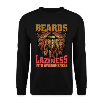 Beards Turn Laziness Into Awesomeness 2 - Unisex Pullover - Schwarz - Vorne - Alina (178cm) & Michal (187cm)