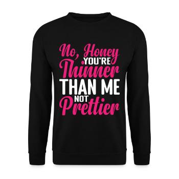 Non, chérie, tu es plus mince que moi, pas plus jolie 2 - Sweat-shirt Unisexe - noir - Devant - Alina (178cm) & Michal (187cm)