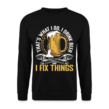 That's What I Do, I Drink Beer And I Fix Things 2 - Unisex Sweatshirt - black - Front - Alina (178cm) & Michal (187cm)