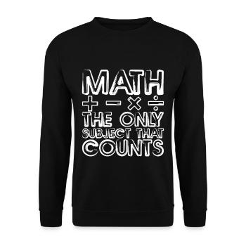 Math, The Only Subject That Counts 4 - Unisex Sweatshirt - black - Front - Alina (178cm) & Michal (187cm)
