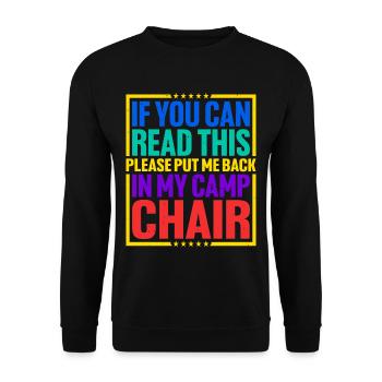 Please Put Me Back In My Camp Chair 3 - Unisex Sweatshirt - black - Front - Alina (178cm) & Michal (187cm)