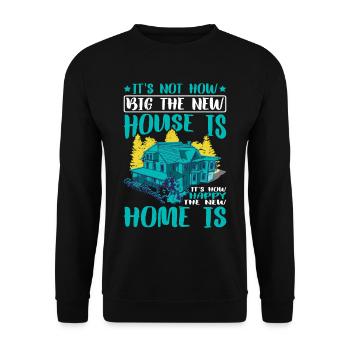 It's How Happy The New Home Is 3 - Unisex Pullover - Schwarz - Vorne - Alina (178cm) & Michal (187cm)