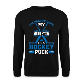 Je suis presque sûr que ma pierre de naissance est une rondelle de hockey - Sweat-shirt Unisexe - noir - Devant - Alina (178cm) & Michal (187cm)