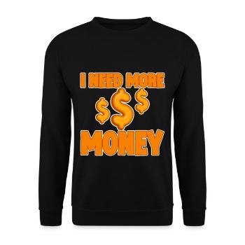 J’ai besoin de plus d’argent 4 - Sweat-shirt Unisexe - noir - Devant - Alina (178cm) & Michal (187cm)