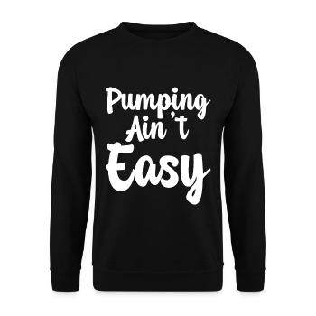 Pumping Ain't Easy - Unisex Pullover - Schwarz - Vorne - Alina (178cm) & Michal (187cm)