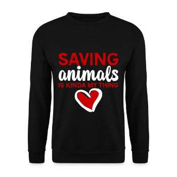 Saving Animals Is Kinda My Thing 4 - Unisex Pullover - Schwarz - Vorne - Alina (178cm) & Michal (187cm)