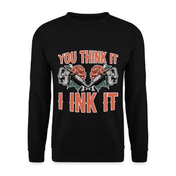 You Think It, I Ink It 4 - Unisex Pullover - Schwarz - Vorne - Alina (178cm) & Michal (187cm)