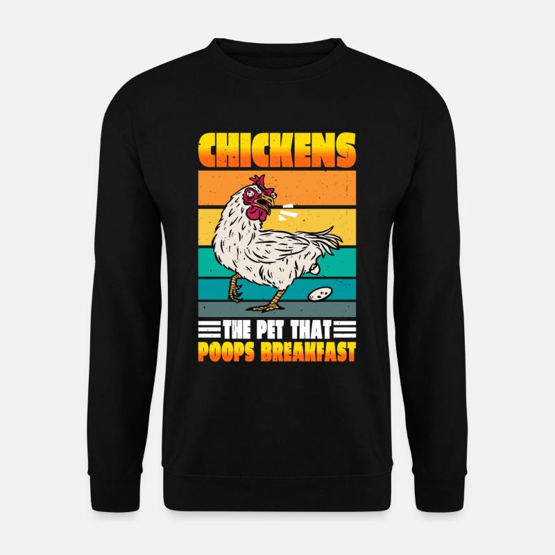 Chickens, The Pet That Poops Breakfast 2 - Unisex Pullover - Schwarz