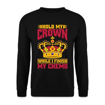 Hold My Crown While I Finish My Chemo 63 - Unisex Sweatshirt - black - Front - Alina (178cm) & Michal (187cm)