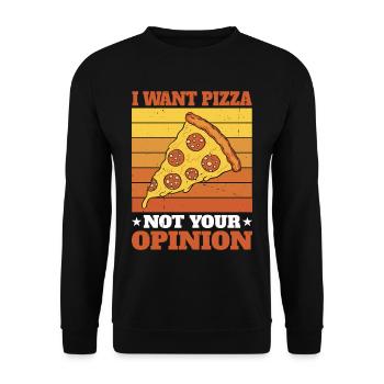 Je veux une pizza, pas votre opinion - Sweat-shirt Unisexe - noir - Devant - Alina (178cm) & Michal (187cm)