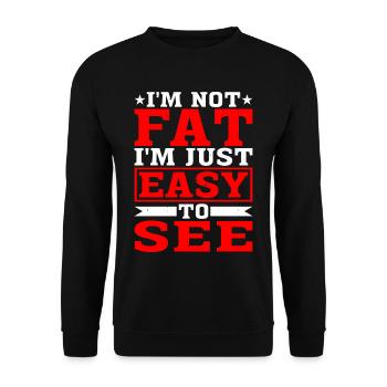 I'm Not Fat, I'm Just Easy To See 12 - Unisex Sweatshirt - black - Front - Alina (178cm) & Michal (187cm)