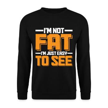 I'm Not Fat, I'm Just Easy To See 14 - Unisex Sweatshirt - black - Front - Alina (178cm) & Michal (187cm)
