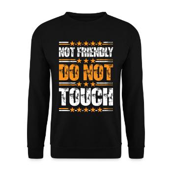 Pas amical, ne touchez pas 31 - Sweat-shirt Unisexe - noir - Devant - Alina (178cm) & Michal (187cm)
