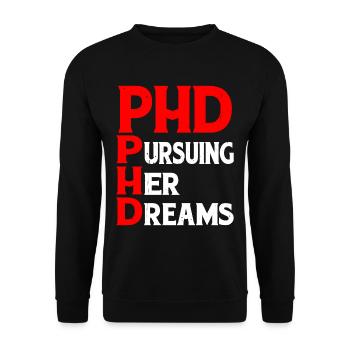 Phd Pursuing Her Dreams 8 - Unisex Pullover - Schwarz - Vorne - Alina (178cm) & Michal (187cm)